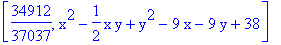 [34912/37037, x^2-1/2*x*y+y^2-9*x-9*y+38]